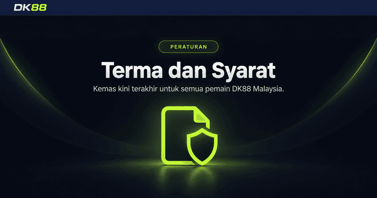 Panel peraturan akaun dan had pertaruhan DK88 Malaysia